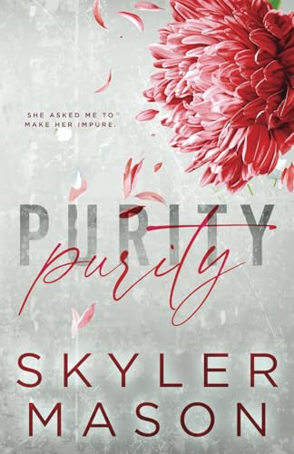 Purity: Special Edition Paperback (Purity Series Special Editions, Band 1)