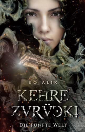 Kehre zurück! Die fünfte Welt