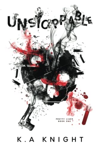 Unstoppable (Pretty Liars, Band 1)