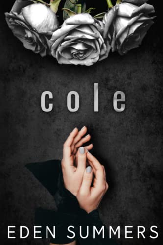 Cole: Ein dunkler Enemies to Lovers Liebesroman (Hunting Her (Deutsch))