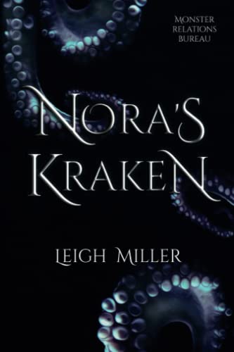 Nora's Kraken (Monster Relations Bureau, Band 1)