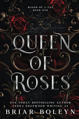 Queen of Roses (Blood of a Fae, Band 1)