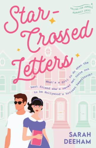 Star-Crossed Letters: A Celebrity Romance (Falling for Famous, Band 1)
