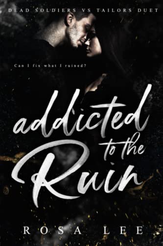 Addicted to the Ruin: Dead Soldiers vs Tailors Duet