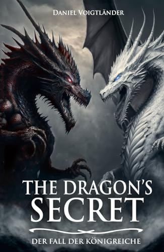 The Dragon's Secret: Der Fall der Königreiche