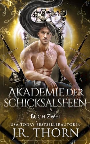 Akademie der Schicksalsfeen: Buch 2