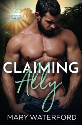 Claiming Ally: Esperance Valley: Book Three