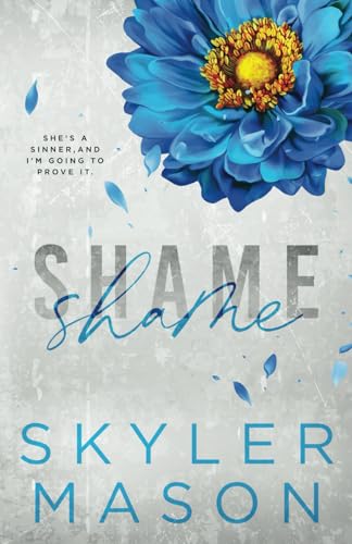 Shame: Special Edition Paperback (Purity Series Special Editions, Band 2)