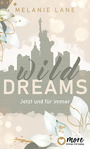 Wild Dreams: Jetzt und für immer