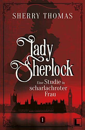 Eine Studie in scharlachroter Frau - Lady Sherlock 1