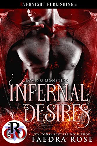 Infernal Desires (Loving Monsters Book 3)