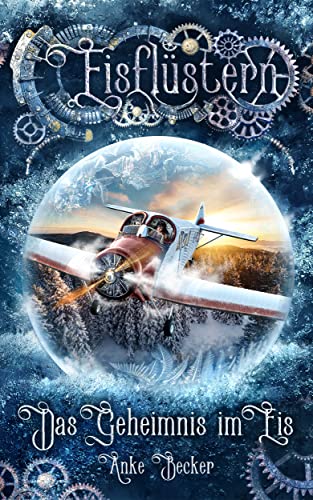 Eisflüstern: Das Geheimnis im Eis