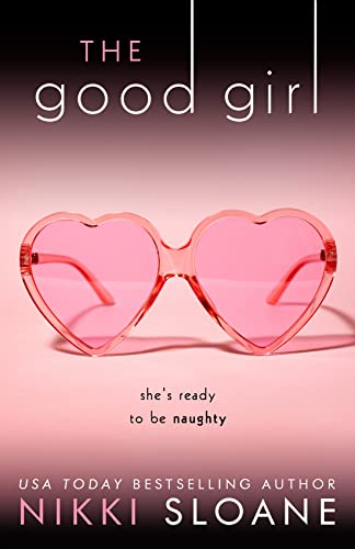 The Good Girl (Nashville Neighborhood Book 5)