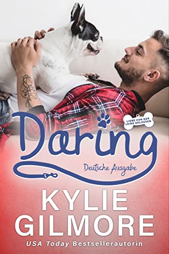 Daring – Deutsche Ausgabe (Liebe von der Leine gelassen, Buch 7)