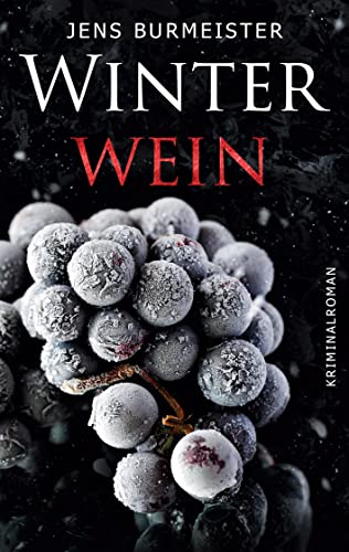 Winterwein: Kriminalroman
