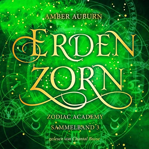 Erdenzorn: Zodiac Academy Sammelband 3