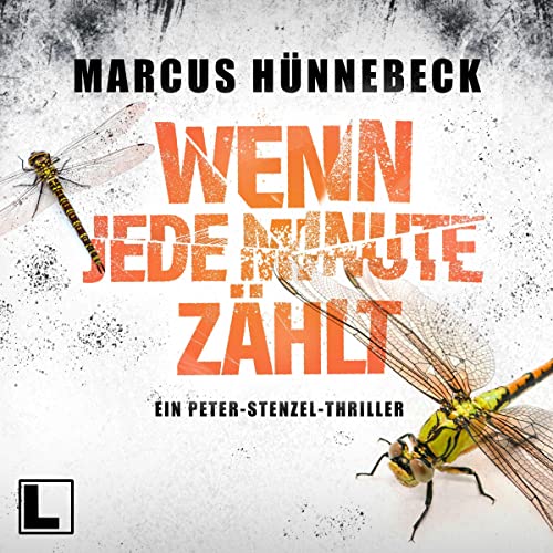 Wenn jede Minute zählt: Kommissar Peter Stenzel 1
