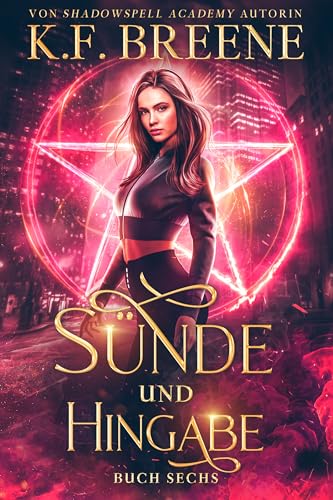 Sünde und Hingabe (Schülerin der Magie 6)