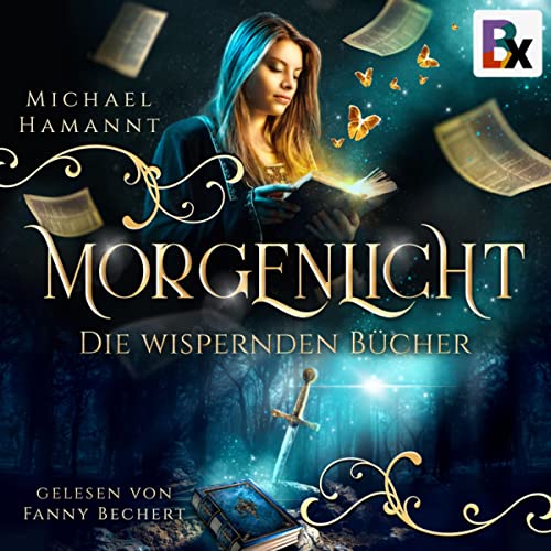 Die Wispernden Bücher - Morgenlicht: Die Wispernden Bücher 2