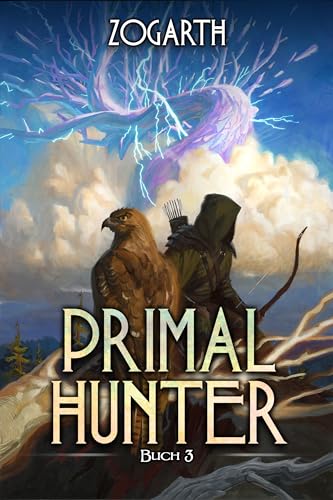 Primal Hunter 3: Ein LitRPG-Abenteuer