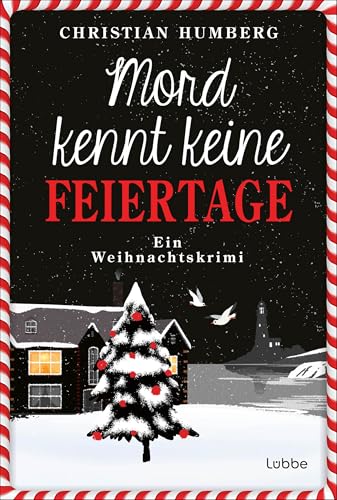 Mord kennt keine Feiertage: Ein Weihnachtskrimi (Ein Fall für Timothy Smart 1)