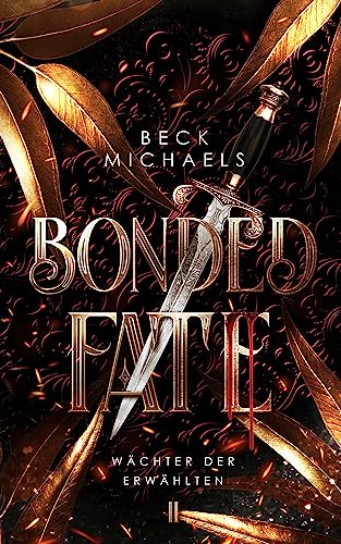 Bonded Fate (Wächter der Erwählten 2)