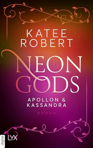 Neon Gods - Apollon & Kassandra (Dark Olympus 4)