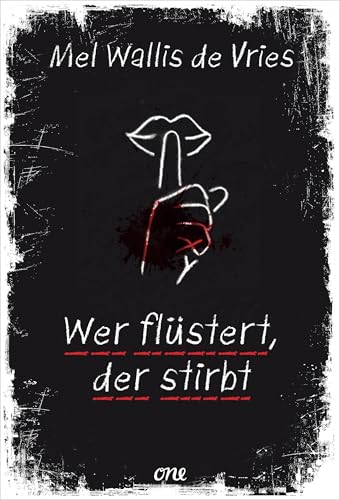 Wer flüstert, der stirbt: Psychologische Spannung von der niederländischen Queen of Crime (deVries-Thriller 9)