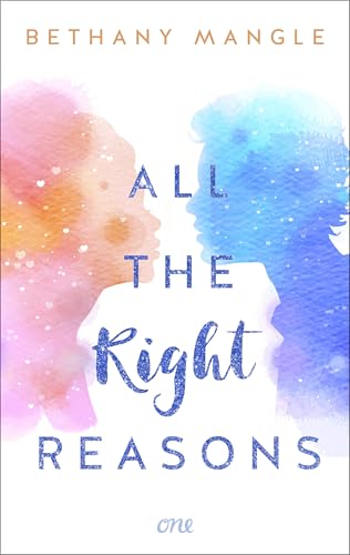 All The Right Reasons: Eine zuckersüße Forbidden Love mit starken Charakteren