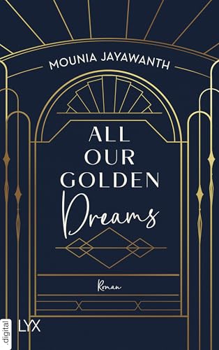 All Our Golden Dreams (Van Day Reihe 2)