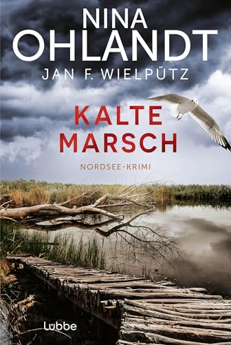 Kalte Marsch: Nordsee-Krimi (Hauptkommissar John Benthien 10)