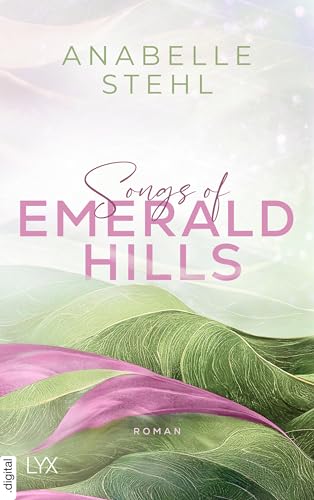 Songs of Emerald Hills (Irland-Reihe 1)