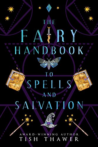 The Fairy Handbook to Spells and Salvation (Stolen Spells 2)
