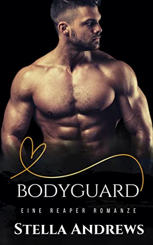 Bodyguard: eine Reaper Romanze