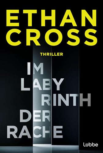 Im Labyrinth der Rache: Thriller (Ein Ackerman-Thriller. Die HÜTER-Reihe 1)