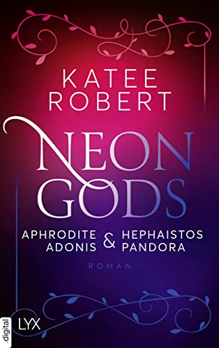 Neon Gods - Aphrodite & Hephaistos & Adonis & Pandora (Dark Olympus 5)