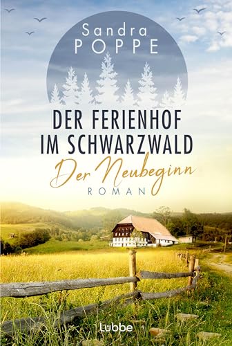 Der Ferienhof im Schwarzwald - Der Neubeginn: Roman. Eine überraschende Erbschaft lässt Elli und ihre Kinder den Neustart auf einem alten Bauernhof wagen (WOLKENHOF-SAGA 1)