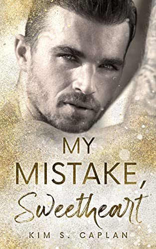 My Mistake, Sweetheart