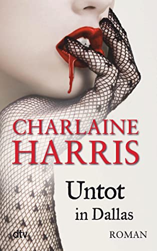 Untot in Dallas (Sookie Stackhouse 2)