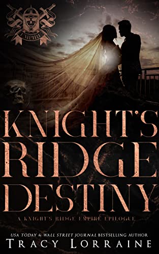 Knight's Ridge Destiny: A Knight’s Ridge Empire Epilogue