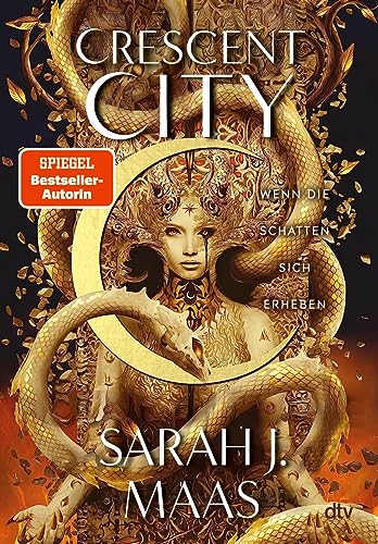 Crescent City – Wenn die Schatten sich erheben: Die langersehnte Fortsetzung der Bestsellerreihe – die deutsche Ausgabe von ›House of Flame and Shadow‹ (Crescent City-Reihe 3)