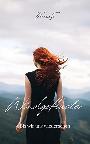 Windgeflüster: Bis wir uns wiedersehen