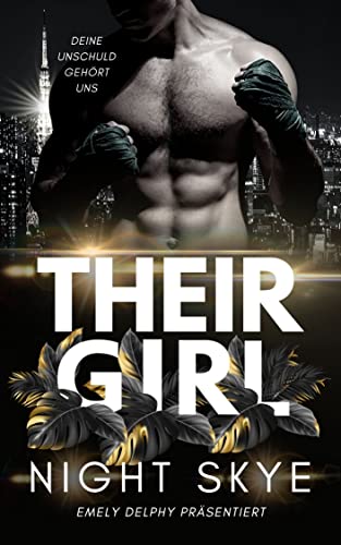 THEIR GIRL: Deine Unschuld gehört uns (Teil 1, Reverse Harem)