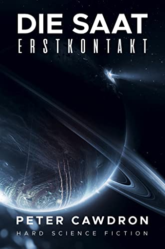 Die Saat: Erstkontakt