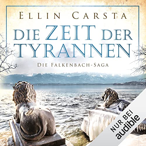 Die Zeit der Tyrannen: Die Falkenbach-Saga 7