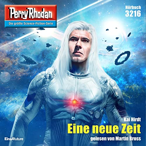 Eine neue Zeit: Perry Rhodan 3216