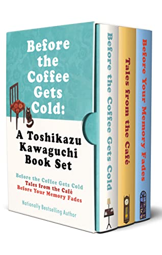 Before the Coffee Gets Cold: A Toshikazu Kawaguchi Book Set (Before the Coffee Gets Cold Series)