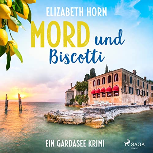 Mord und Biscotti. Ein Gardasee-Krimi