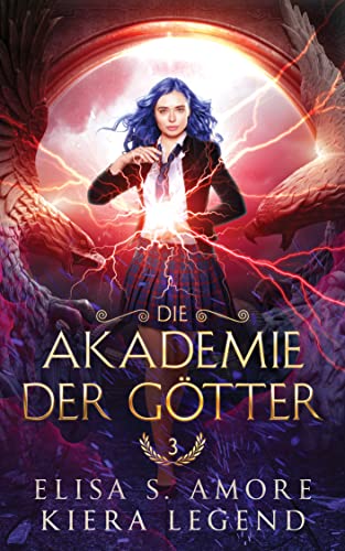 Die Akademie der Götter - Jahr 3