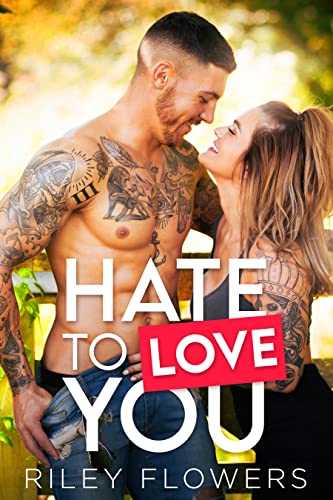 Hate To Love You: Ein Second Chance - Liebesroman (Sunborn Views Lovestories 1)